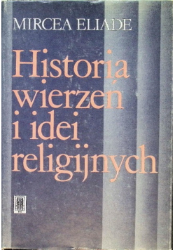Historia wierzeń i idei religijnych Tom 2