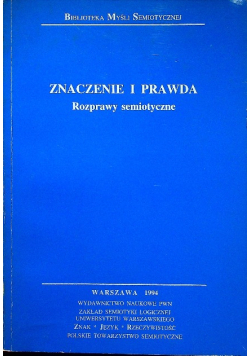 Znaczenie i prawda Rozprawy semiotyczne