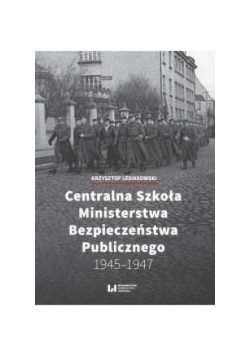 Centralna Szkoła Ministerstwa Bezpieczeństwa Publicznego