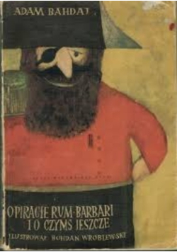 O piracie Rum Barbari i o czymś jeszcze