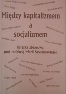 Między kapitalizmem a socjalizmem