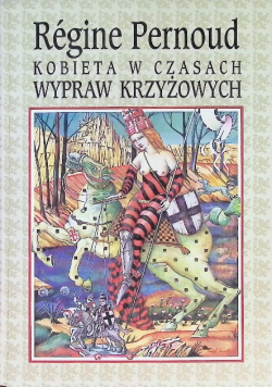 Kobieta w czasach wypraw krzyżowych