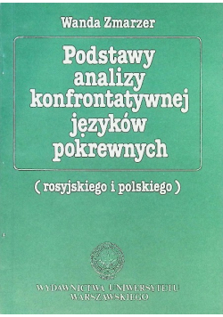 Podstawy analizy konfrontatywnej języków pokrewnych