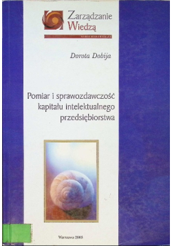 Pomiar i sprawozdawczość kapitału intelektualnego przedsiębiorstwa
