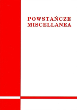 Powstańcze miscellanea