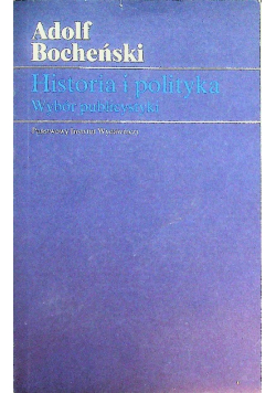 Historia i polityka wybór publicystyki