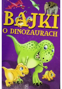 Bajki o dinozaurach
