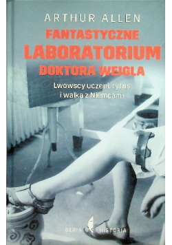 Fantastyczne laboratorium doktora Weigla