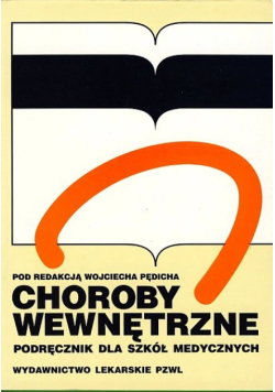 Choroby wewnętrzne. Podręcznik dla szkół medycznych