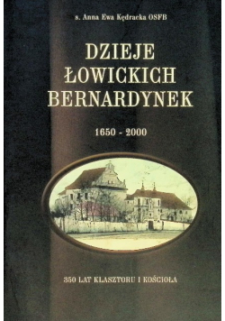 Dzieje Łowickich Bernardynek