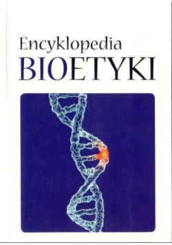 Encyklopedia bioetyki Personalizm chrześcijański
