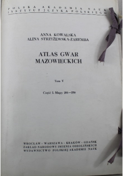 Atlas gwar mazowieckich Tom V Część I