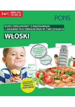 Kurs obrazkowy/gramatyka obrazkowa. Włoski 2w1