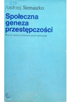 Społeczna geneza przestępczości