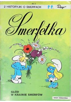 Historyjki o smerfach Smerfetka Głód w krainie smerfów