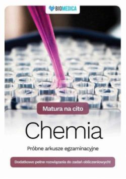 Matura na cito Chemia próbne arkusze egzaminacyjne