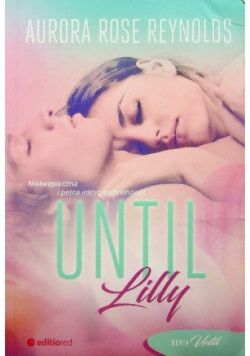 Until Lilly