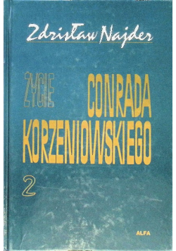 Życie Conrada Korzeniowskiego Tom 2