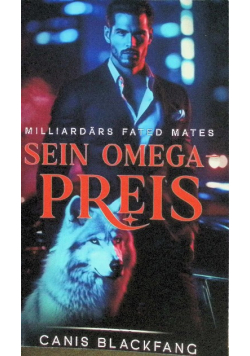 Sein Omega-Preis