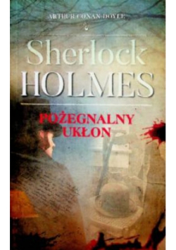 Sherlock Holmes Pożegnalny ukłon