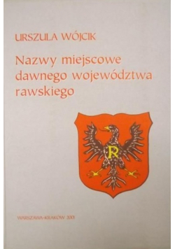 Nazwy miejscowe dawnego województwa rawskiego