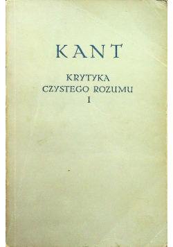 Krytyka czystego Rozumu I