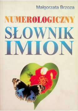 Numerologiczny słownik imion