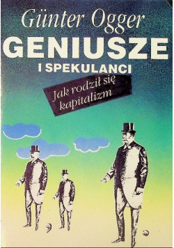 Geniusze i spekulanci