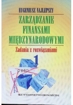 Zarządzanie finansami międzynarodowymi Tom I