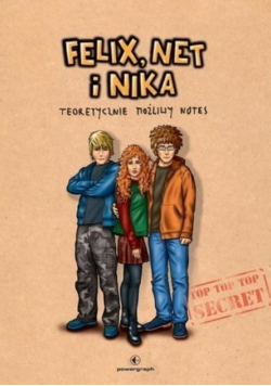 Felix, Net i Nika. Teoretycznie możliwy notes