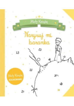 Mały Książę. Narysuj mi baranka. Kolorowanka
