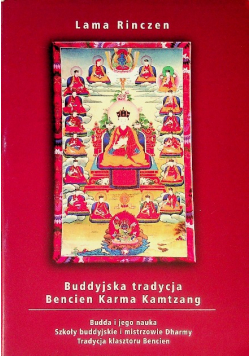 Buddyjska Tradycja Bencien Karma Kamtzang