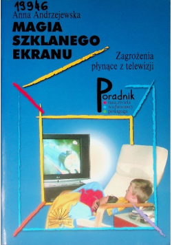 Magia szklanego ekranu