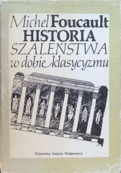 Historia szaleństwa w dobie klasycyzmu