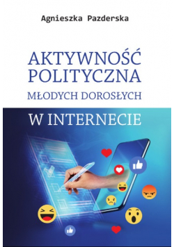 Aktywność polityczna młodych dorosłych w internecie