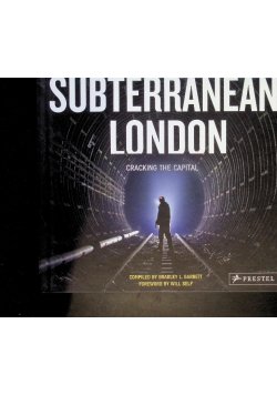 Subterranean London: Cracking the Capital