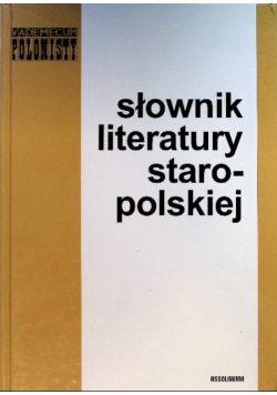 Słownik literatury staropolskiej