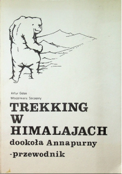 Trekking w Himalajach dookoła Annapurny