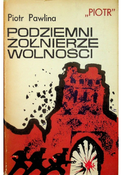 Podziemni żołnierze wolności