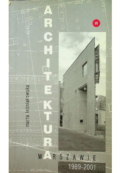 Architektura w Warszawie lata 1989 - 2001