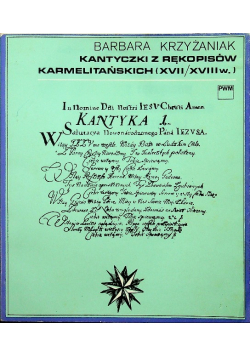 Kantyczki z rękopisów karmelitańskich XVII i XVIII w