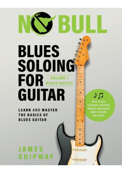 Blues Soloing For Guitar