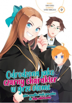 Odrodzona jako Czarny Charakter w Grze Otome. Tom 9