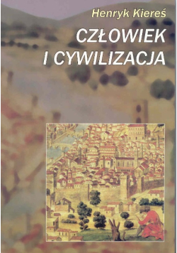 Człowiek i cywilizacja