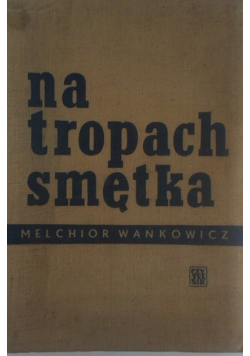 Na tropach smętka