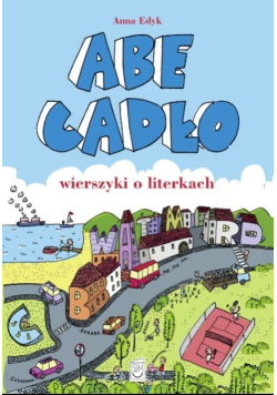 Abecadło. Wierszyki o literkach