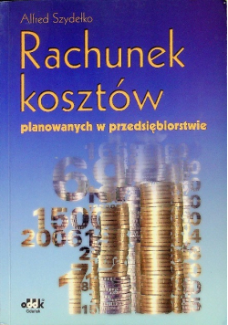 Rachunek kosztów planowanych w przedsiębiorstwie