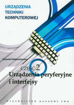 Urządzenia techniki komputerowej Część 2