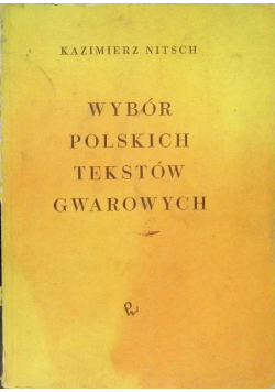 Wybór Polskich tekstów gwarowych