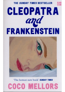 Cleopatra and Frankenstein
